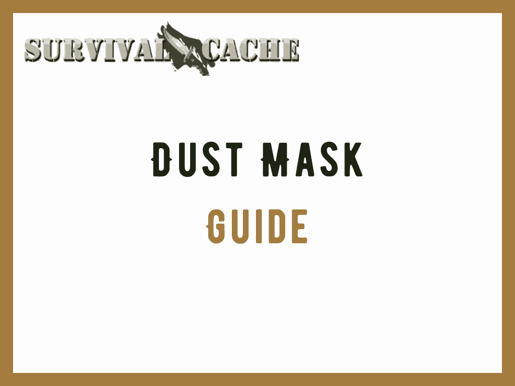 Dust Mask for your Urban Survival Bag