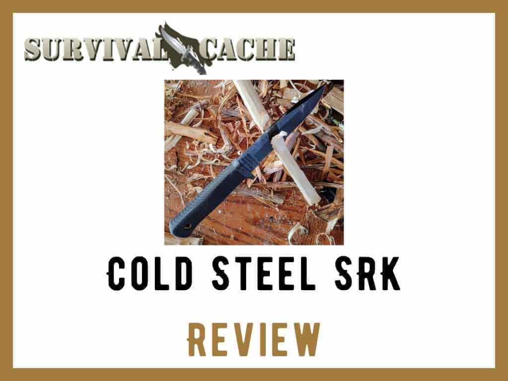 Cold Steel SRK Review for 2022: Is This A Good Survival Knife?