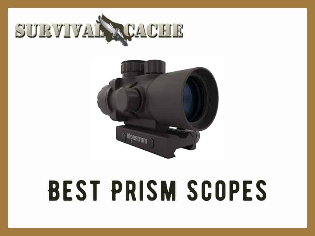 best prism scope for your survival rifle