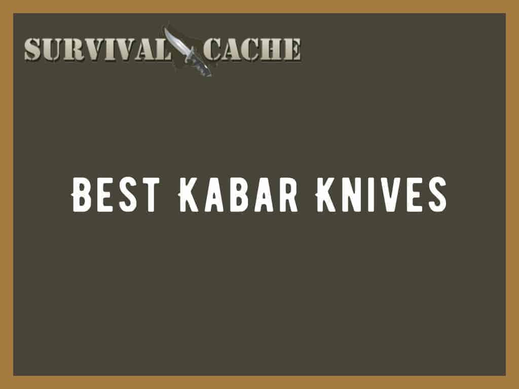 best kabar knives in the market