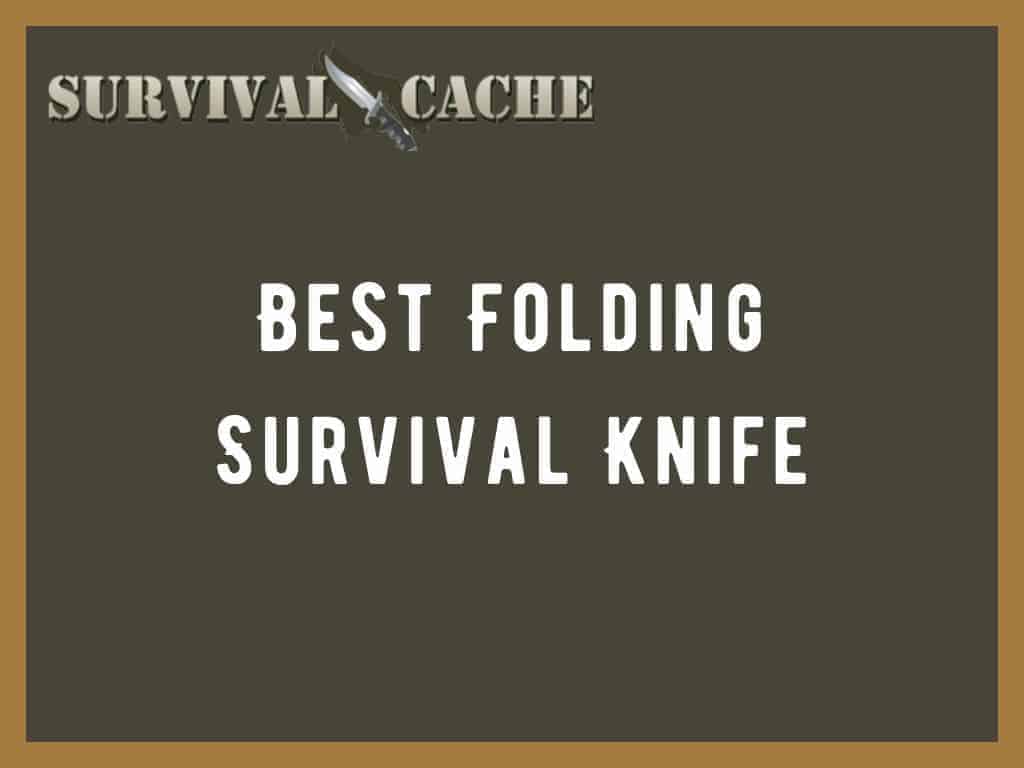 Best Folding survival knife in the market