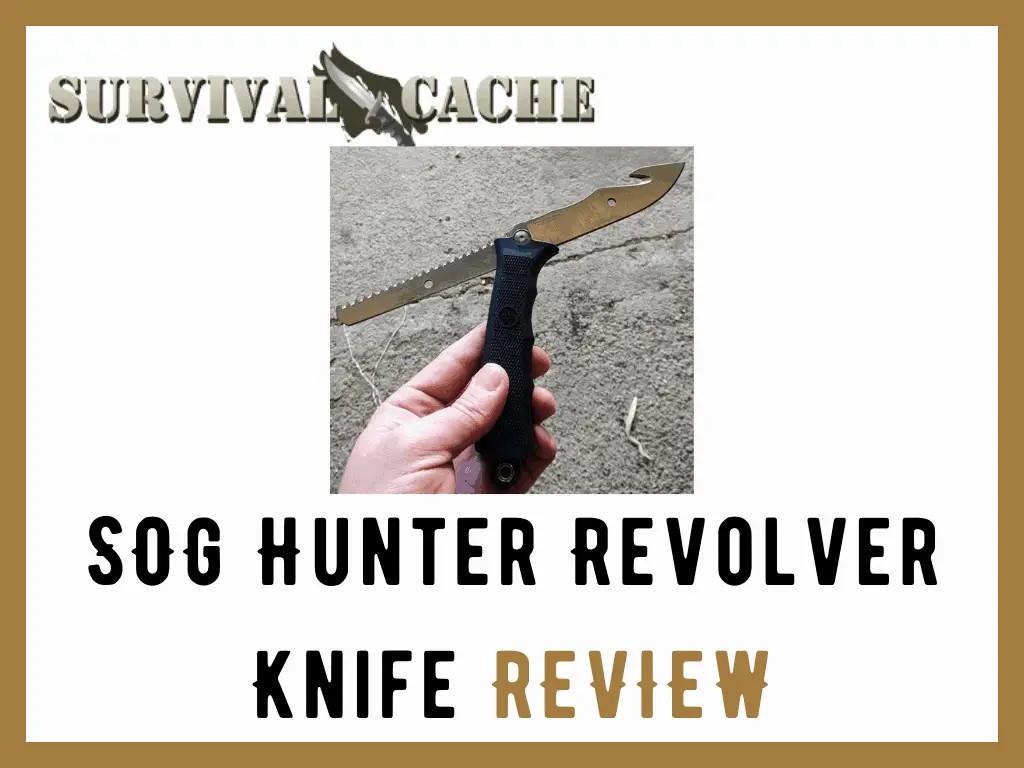 SOG Revolver Hunter Knife Review: Hands-On Experiences