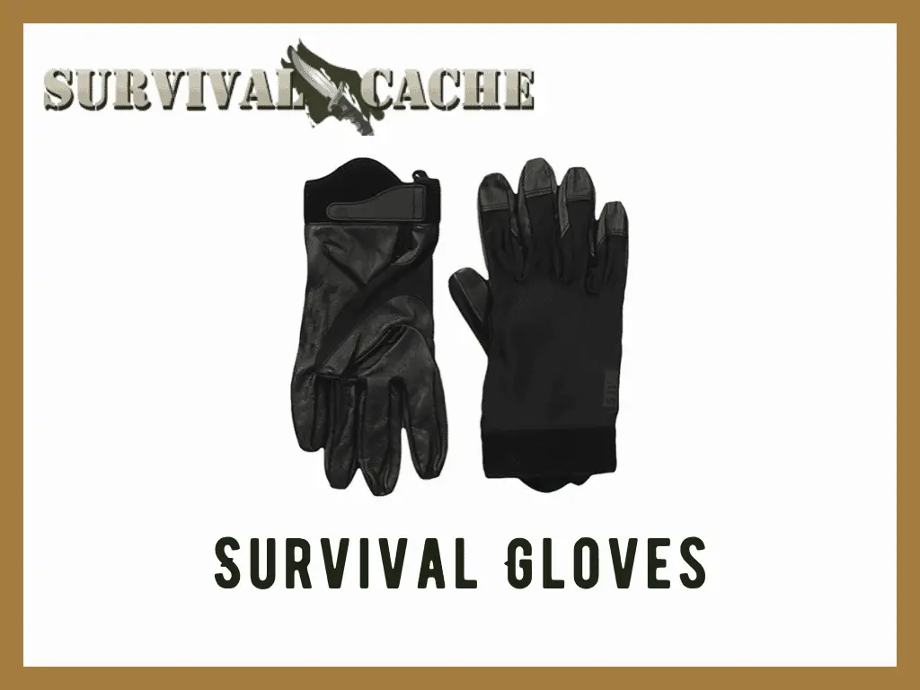 Top 6 Best Survival Gloves: Reviews, Buying Guide