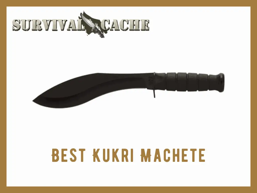 Best Kukri Machete