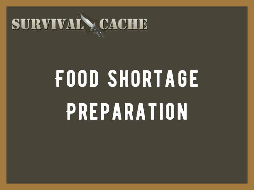 Food Shortage Preparation