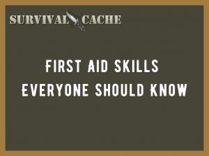 First Aid Skills