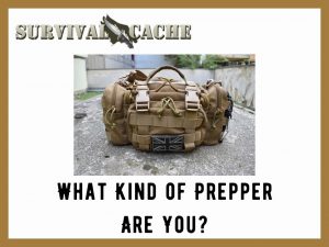 What Kind of Prepper Are You? 3 Major Types Of Preppers