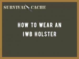 how to wear an iwb holster