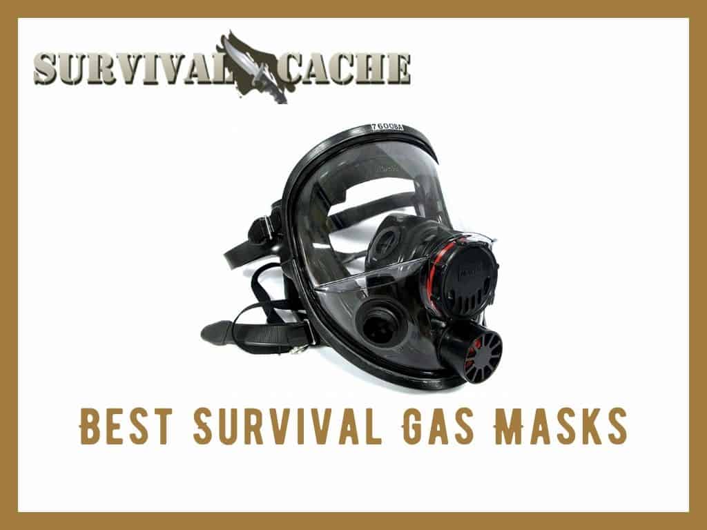 Best Survival Gas Mask: Top 7 Masks Reviewed