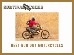 best bug out motorcycles