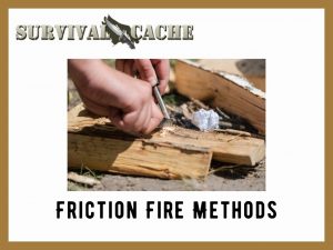 friction fire methods