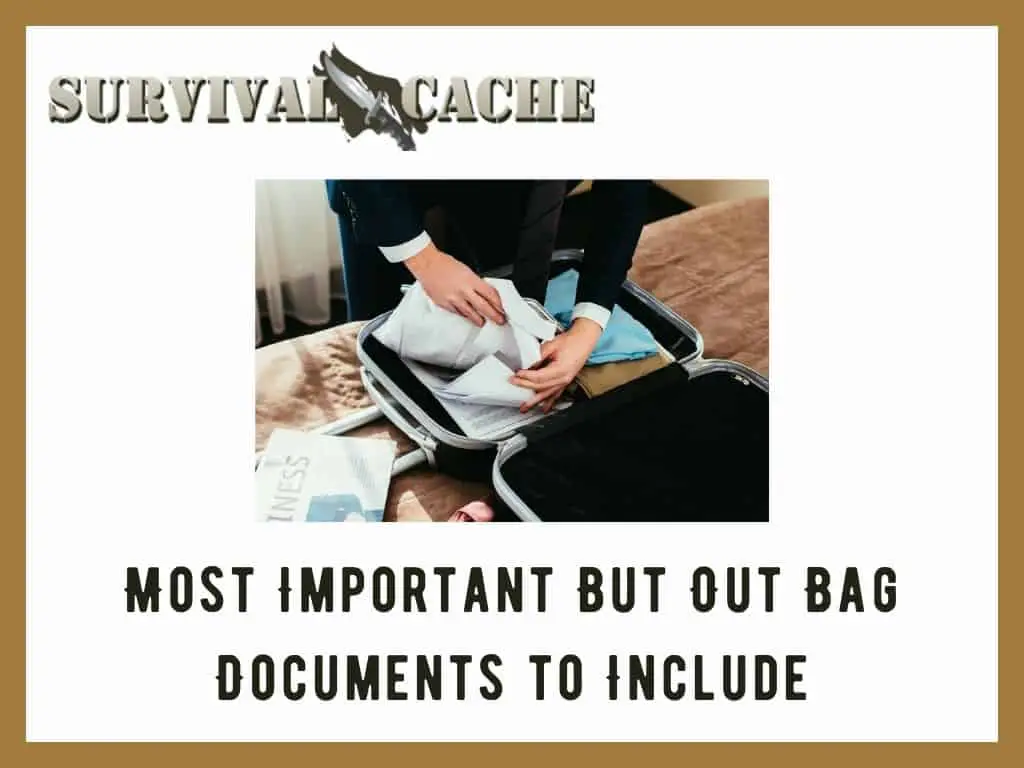 Bug Out Bag Documents: 13 Most Important Papers to Include
