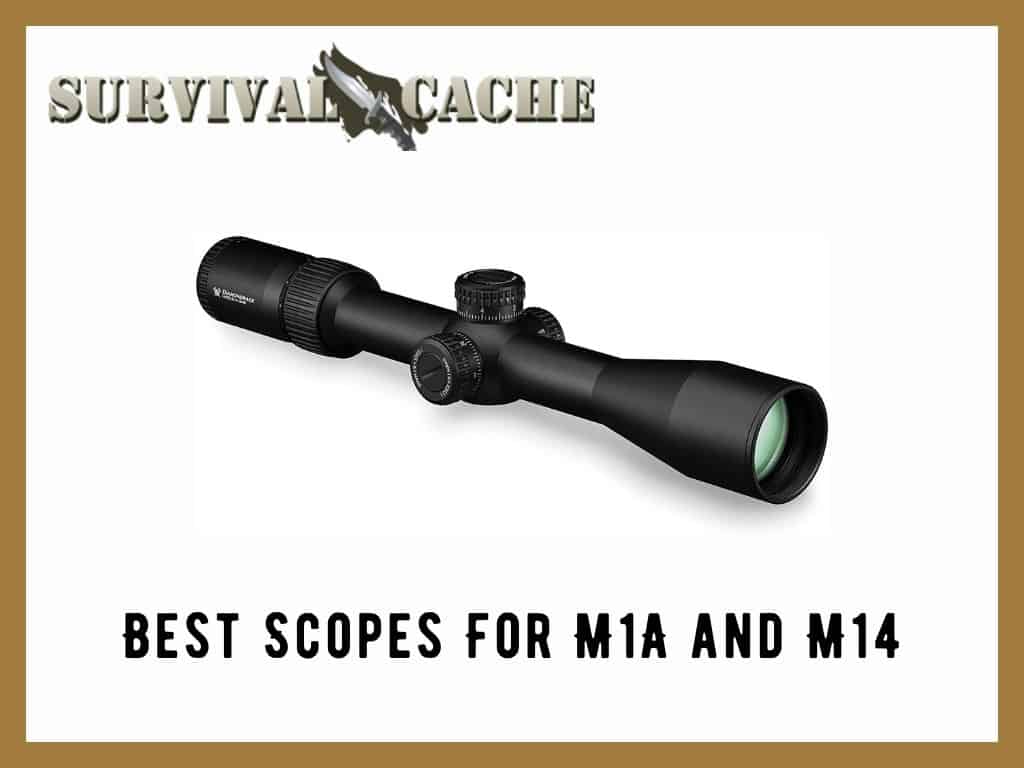 Best Scope for M1A and M14 – Expert’s Opinion