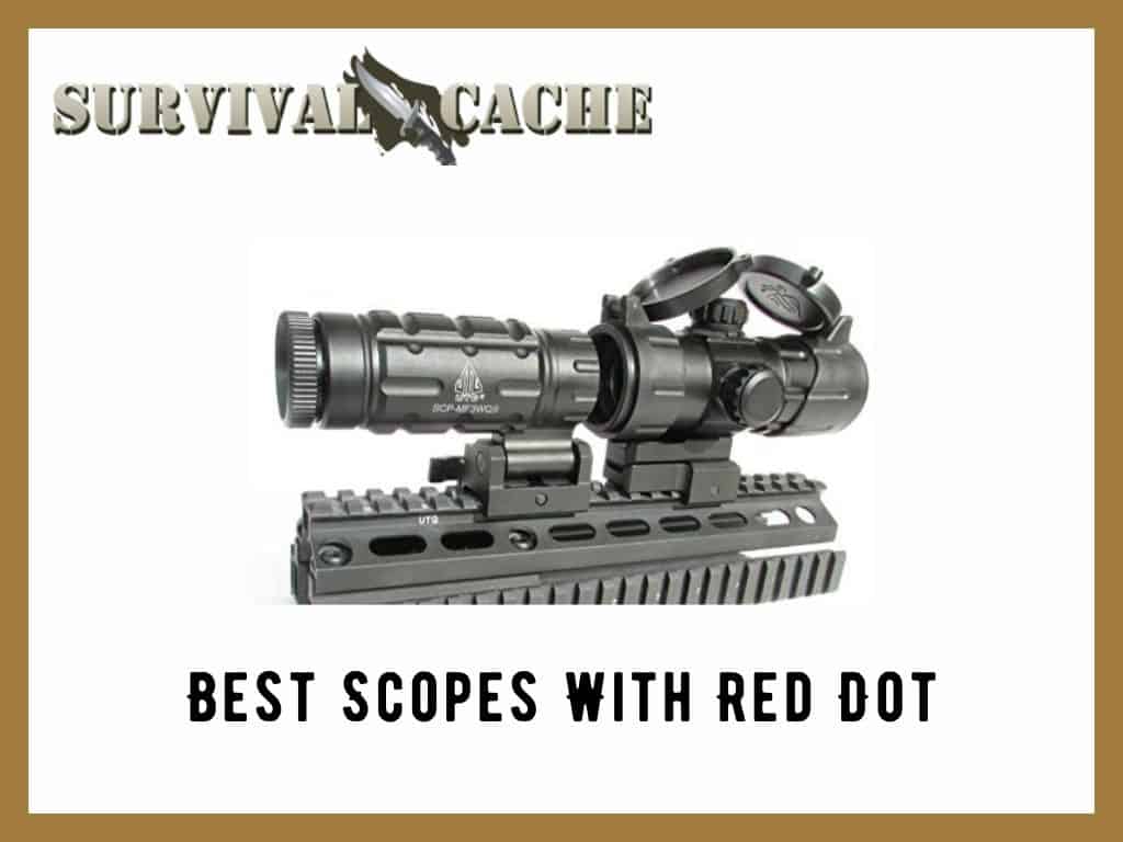 Best Red Dot Scope Combo 2021: Scopes with Red Dot on Top