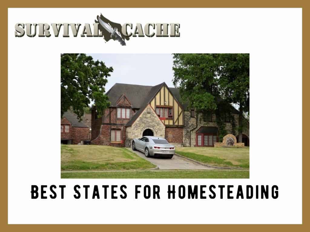 Best States for Homesteading