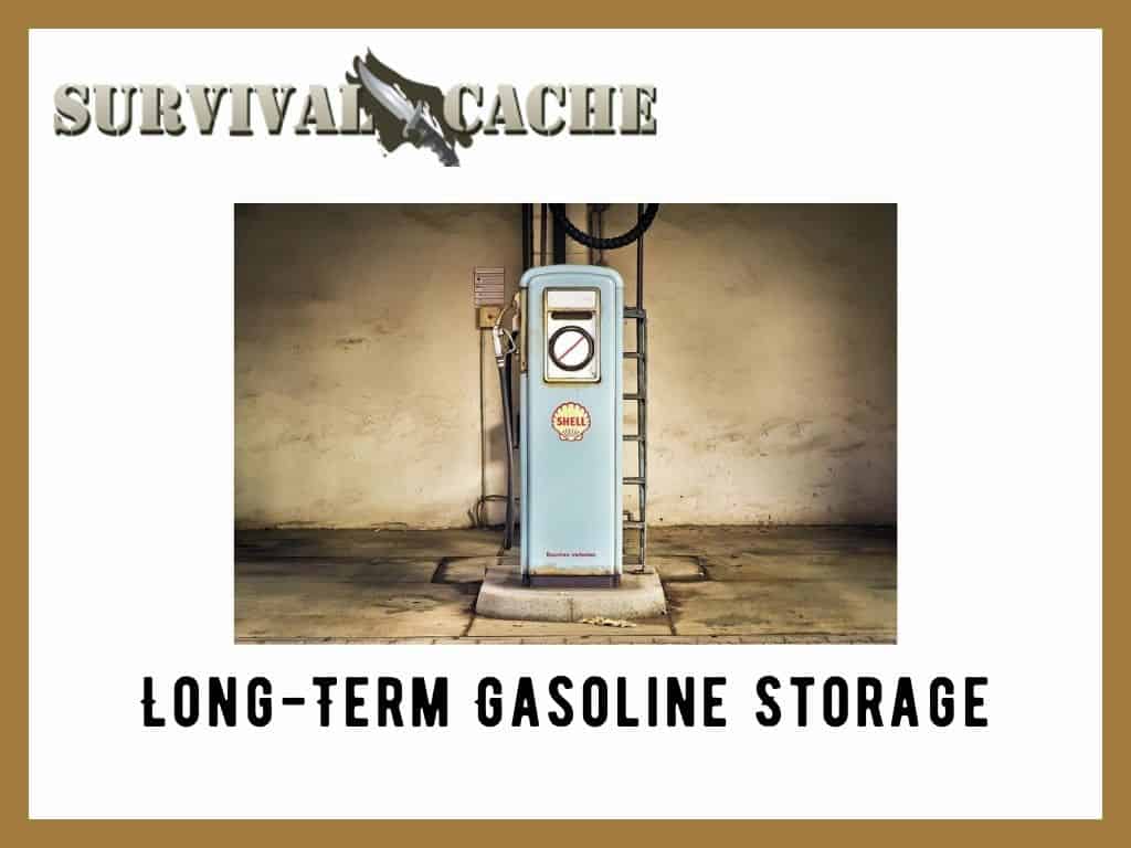 How to Store Gasoline Long Term