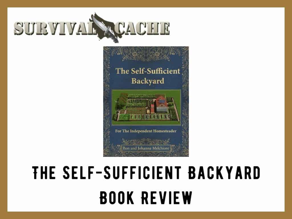 The Self-Sufficient Backyard Book Review: Worth It?