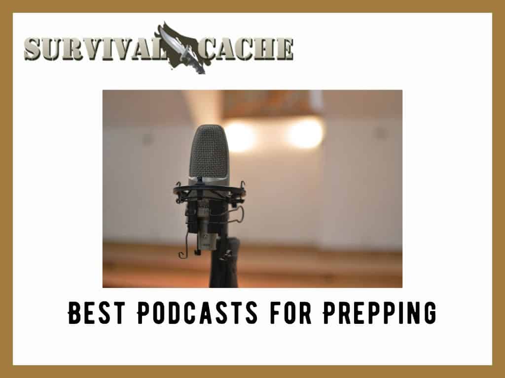 Best Podcasts for Prepping