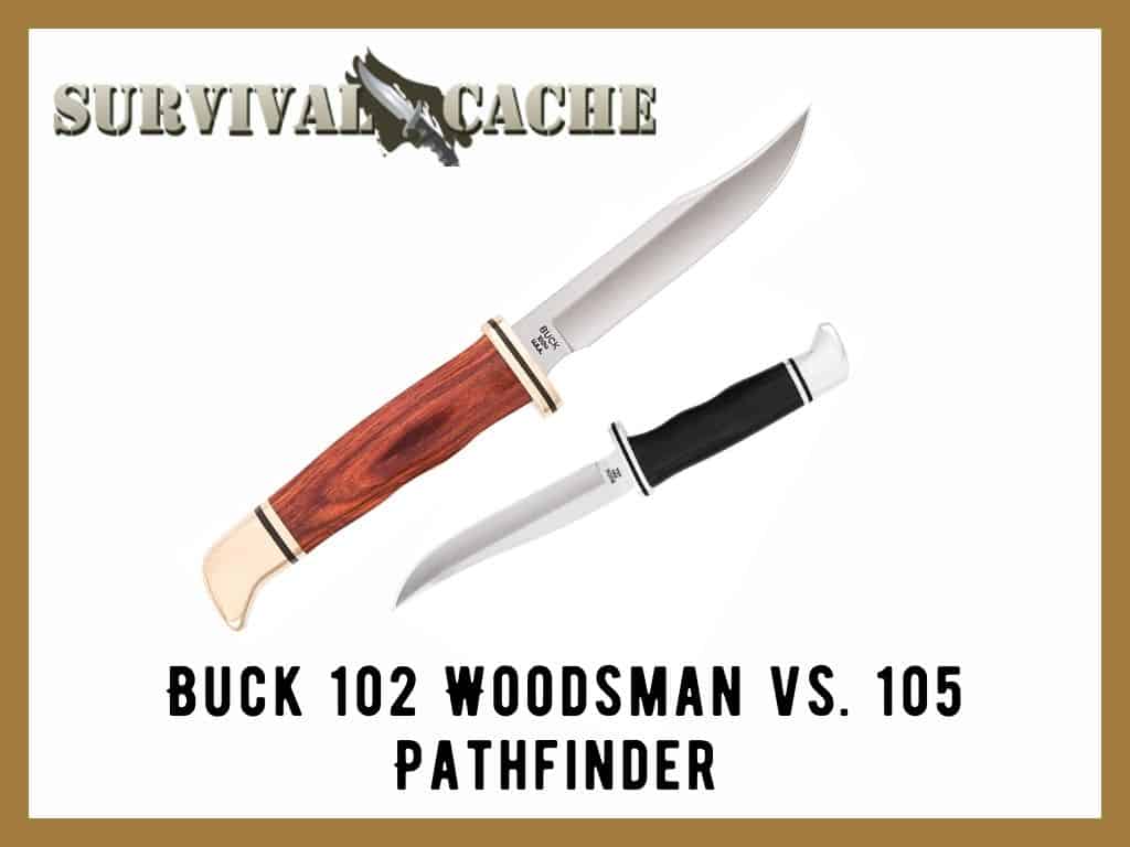 Buck 102 Woodsman contre 105 Pathfinder