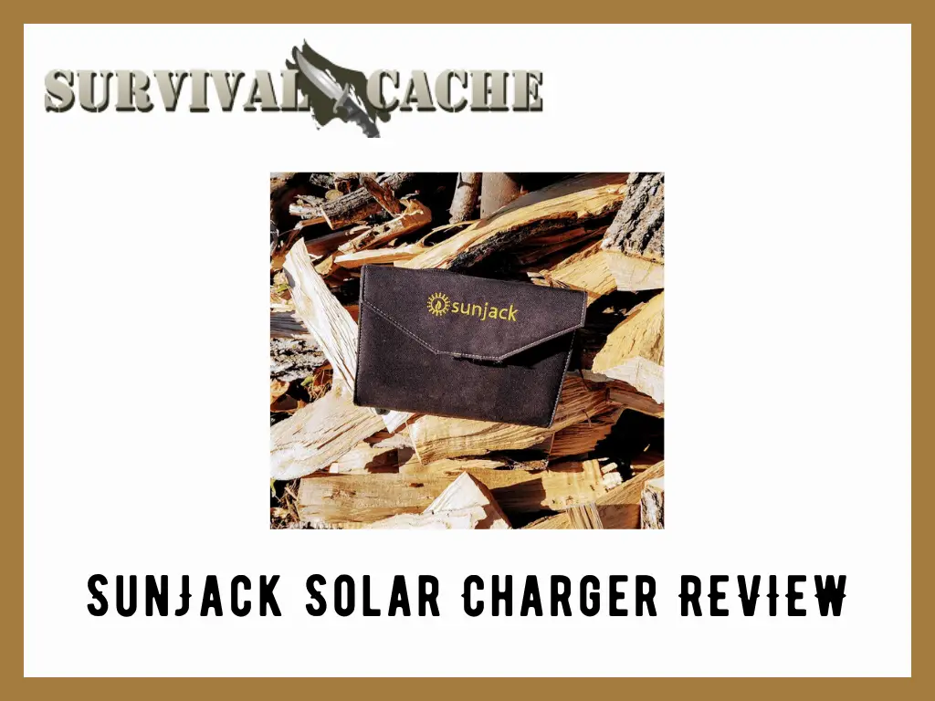 SunJack Solar Charger Review: 4 Years Later, Is It Worth Having in 2021?
