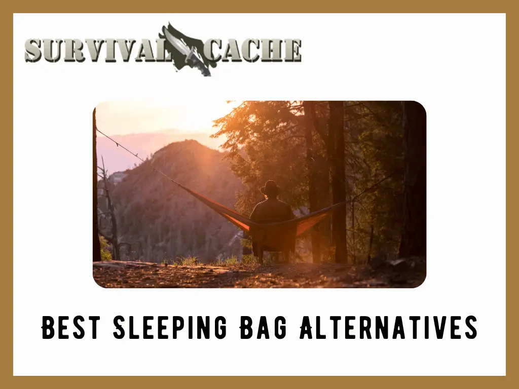Best Sleeping Bag Alternatives for Survival: Top 10 Picks
