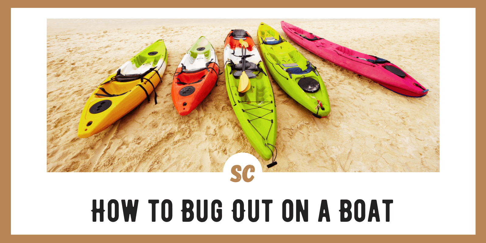 Bug Out Boat: How to Bug Out on a Boat, Types of Boats