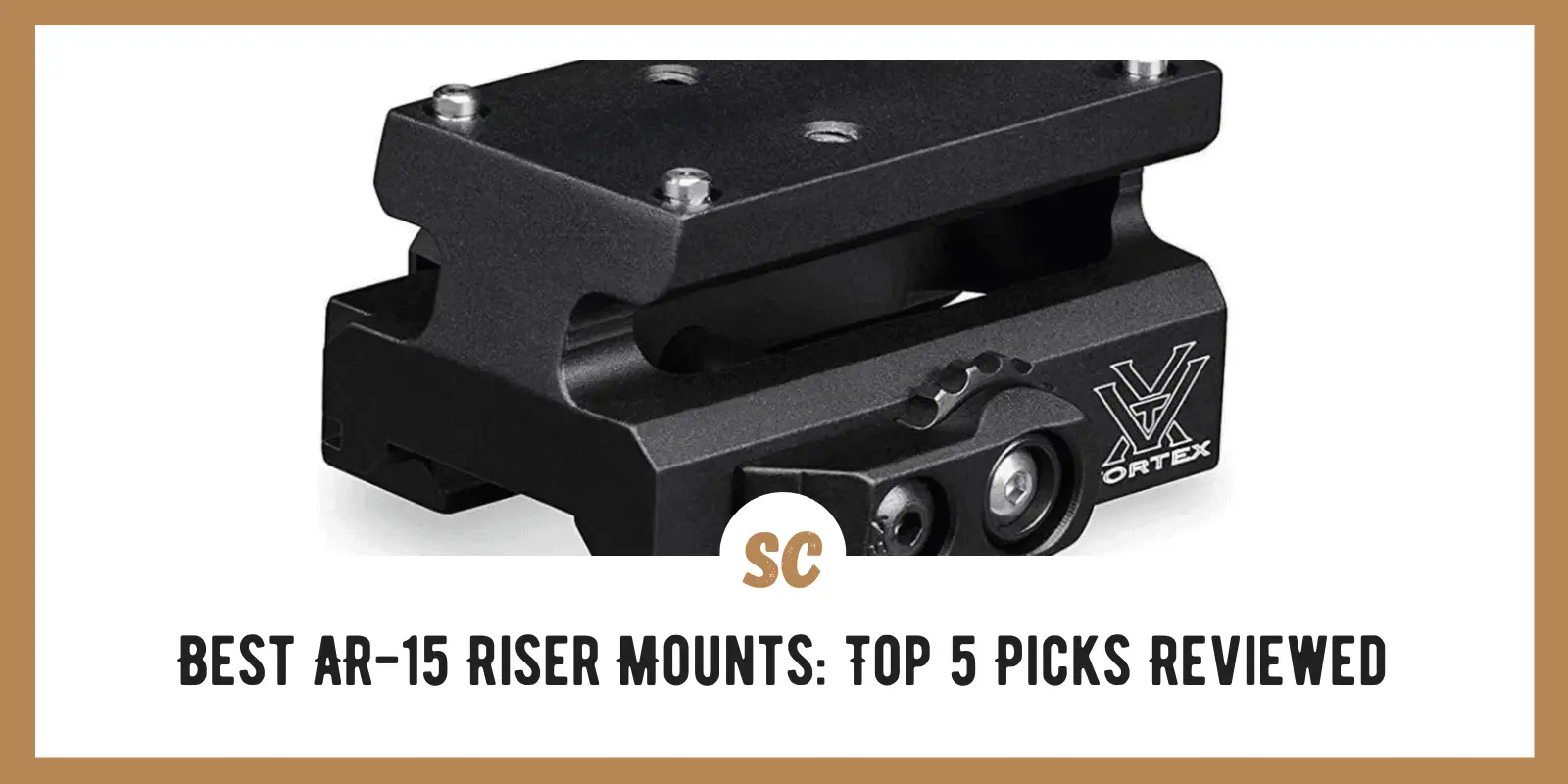 Ins and Outs of AR-15 Riser Mounts: Mounting Your Scope Higher