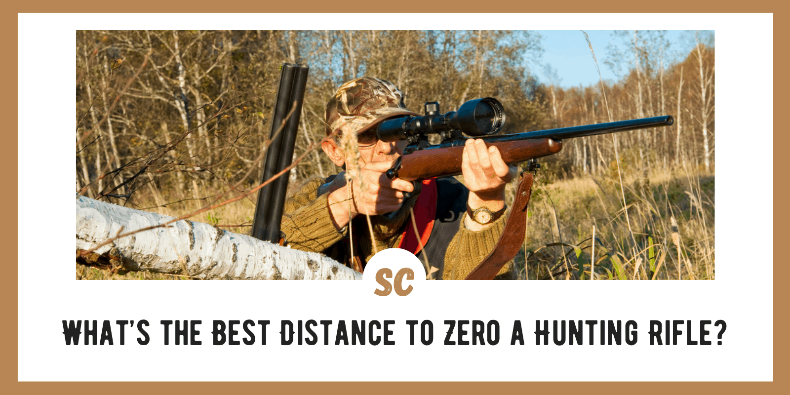 What’s the Best Distance to Zero a Hunting Rifle? A Detailed Guide