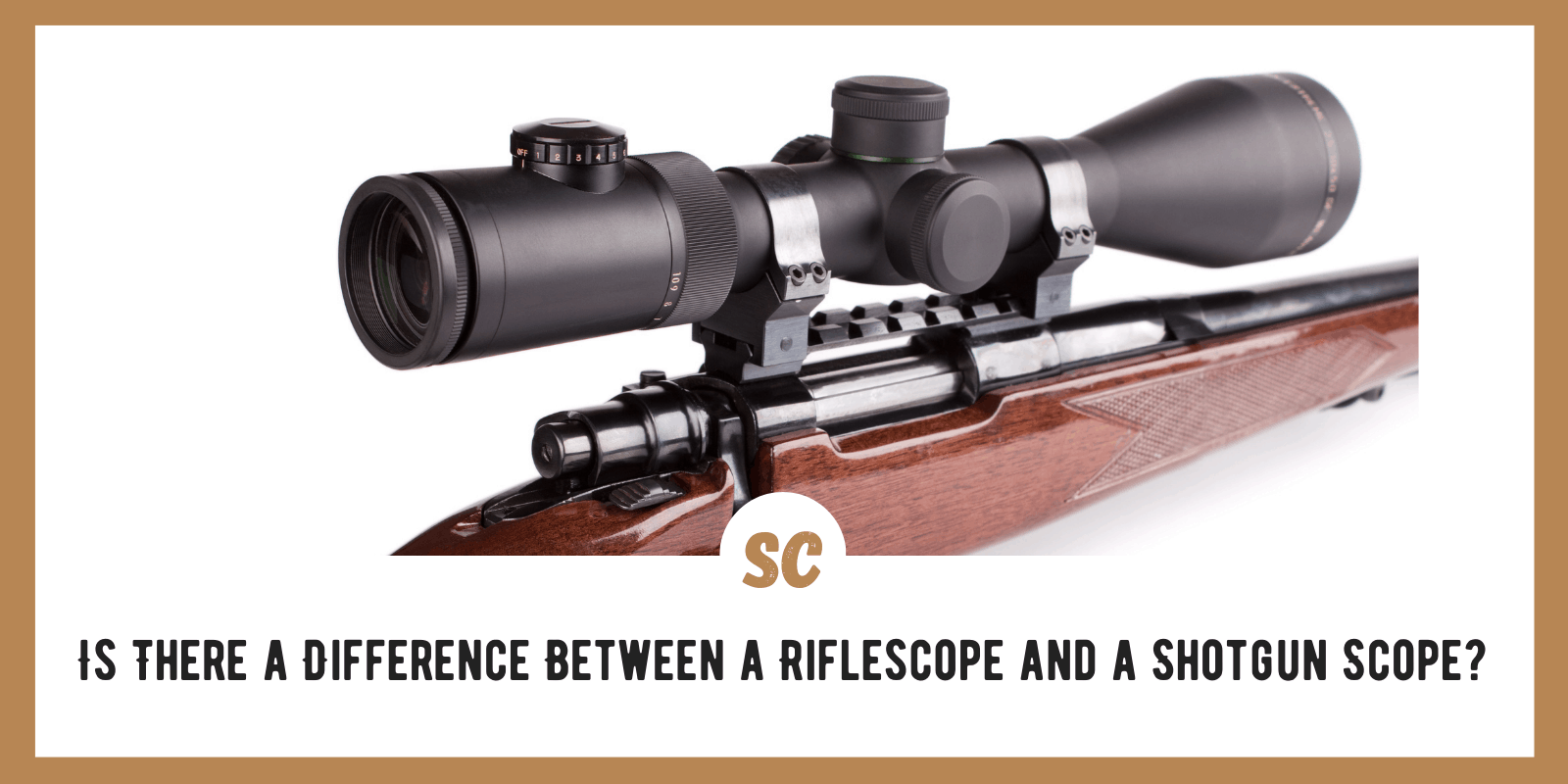Is There a Difference Between a Riflescope and a Shotgun Scope?