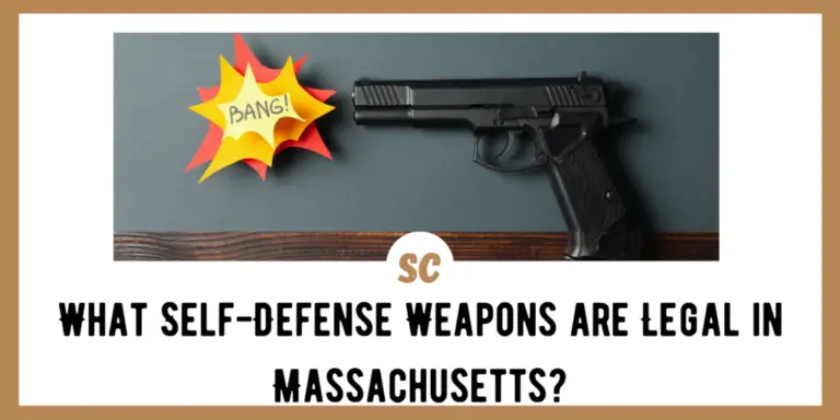 What Self-Defense Weapons are Legal in Massachusetts? - Survival Cache
