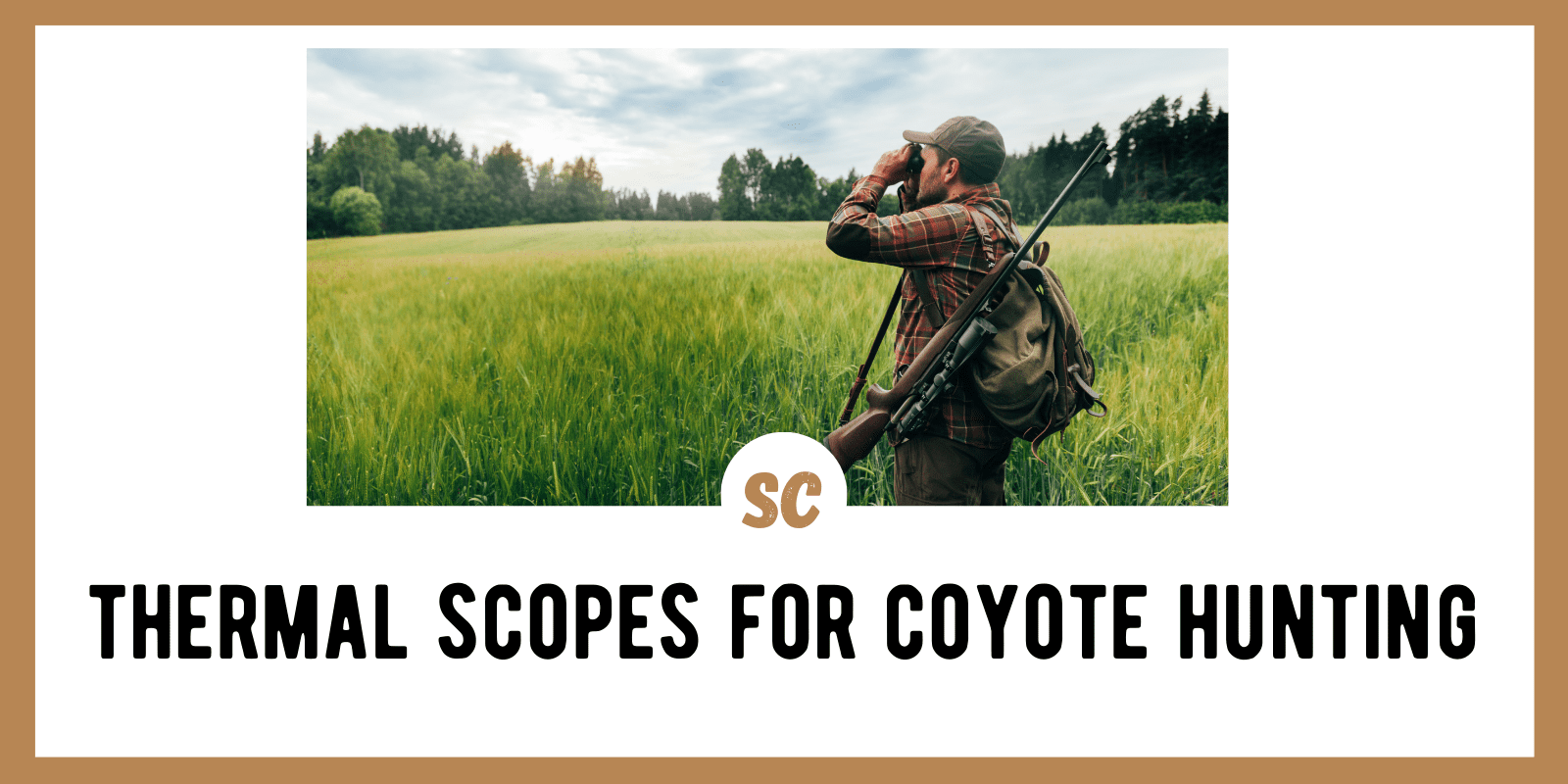 Best Thermal Scope for Coyote Hunting