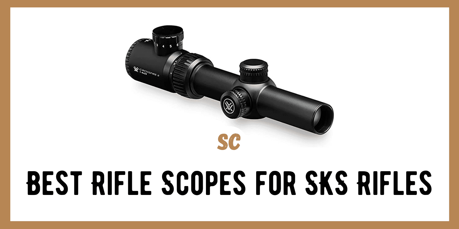 The Best SKS Scope – Expert’s 5 Top Picks