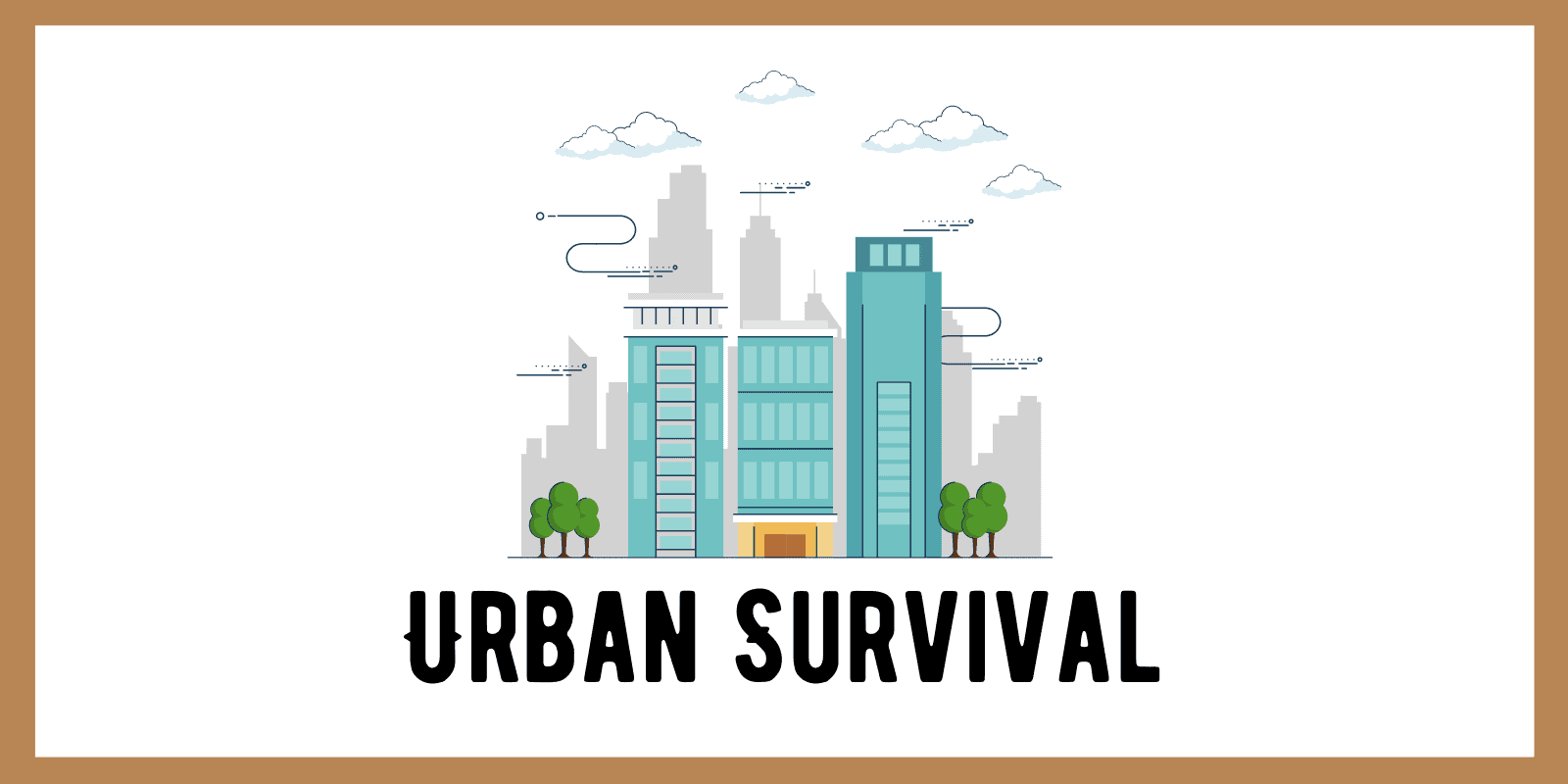 The Prepper’s Guide to Urban Survival