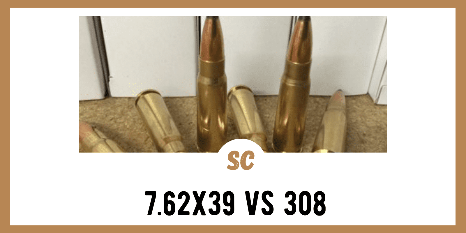 7.62×39 vs 308 –  What’s the difference?