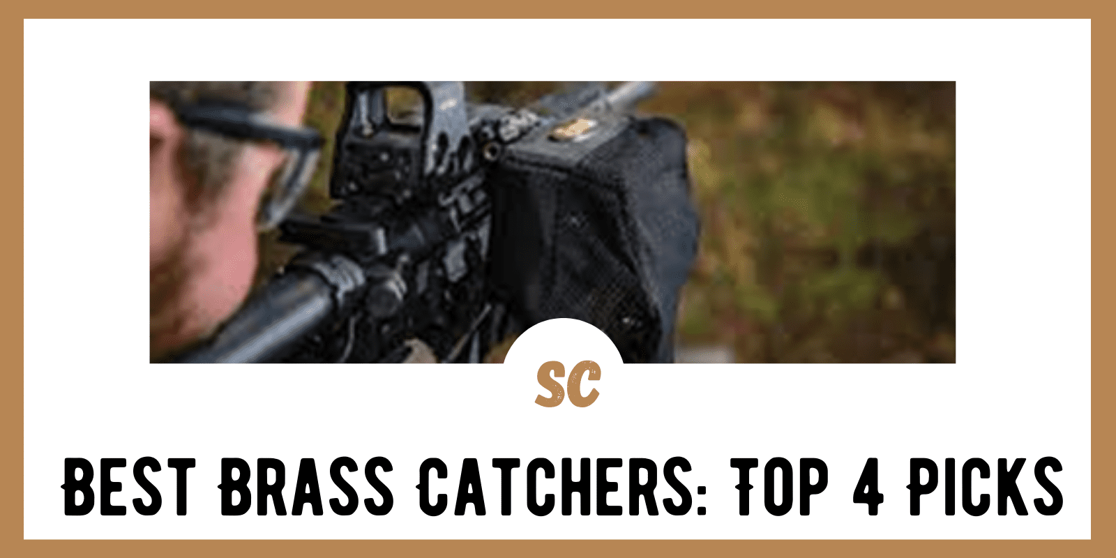 Best Brass Catchers: Top 4 Picks