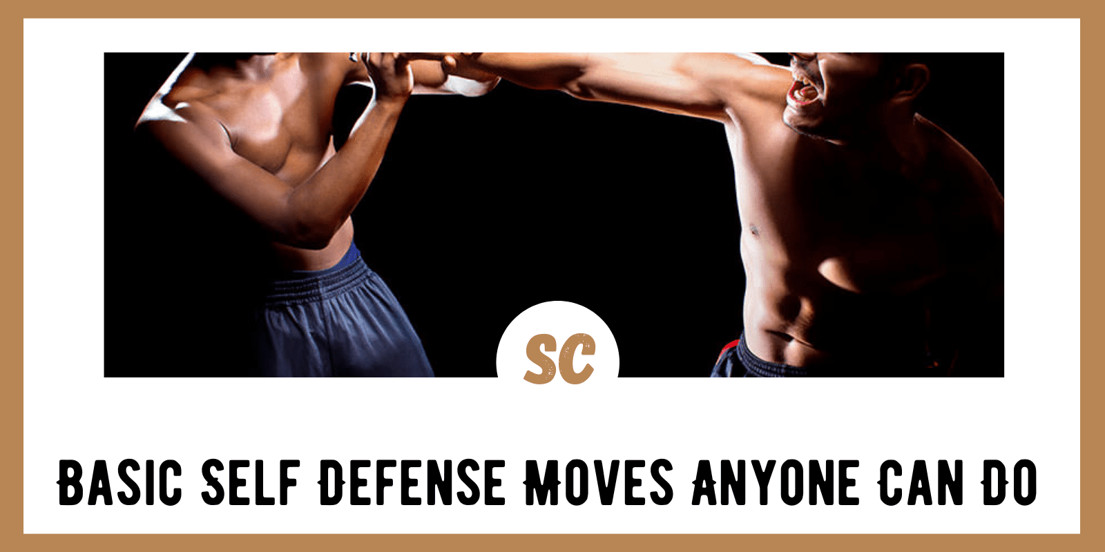 Basic Self Defense Moves Anyone Can Do