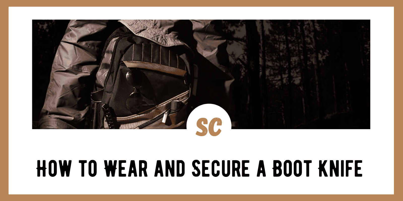 How to Wear and Secure a Boot Knife
