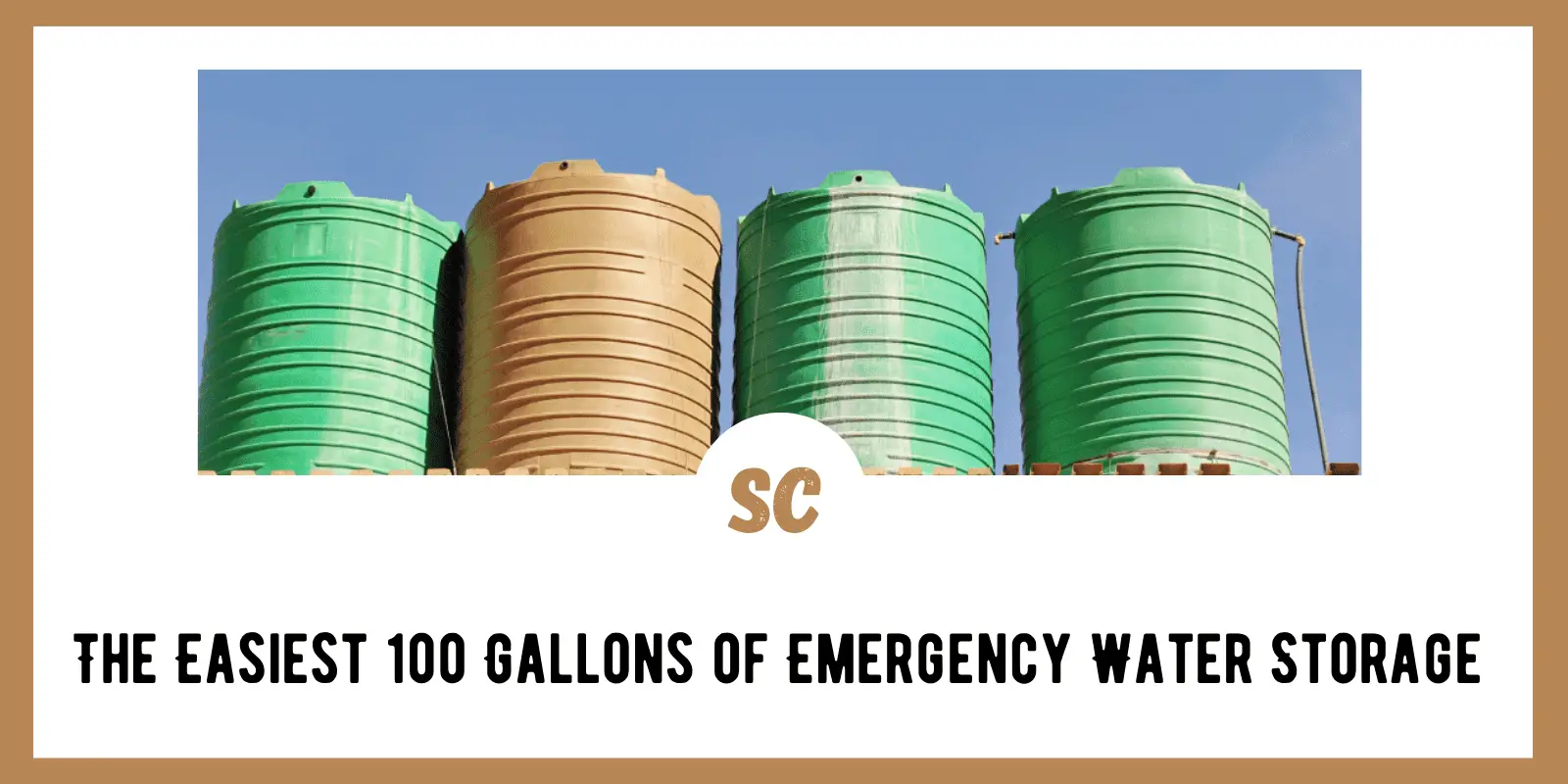 The Easiest 100 Gallons of Emergency Water Storage