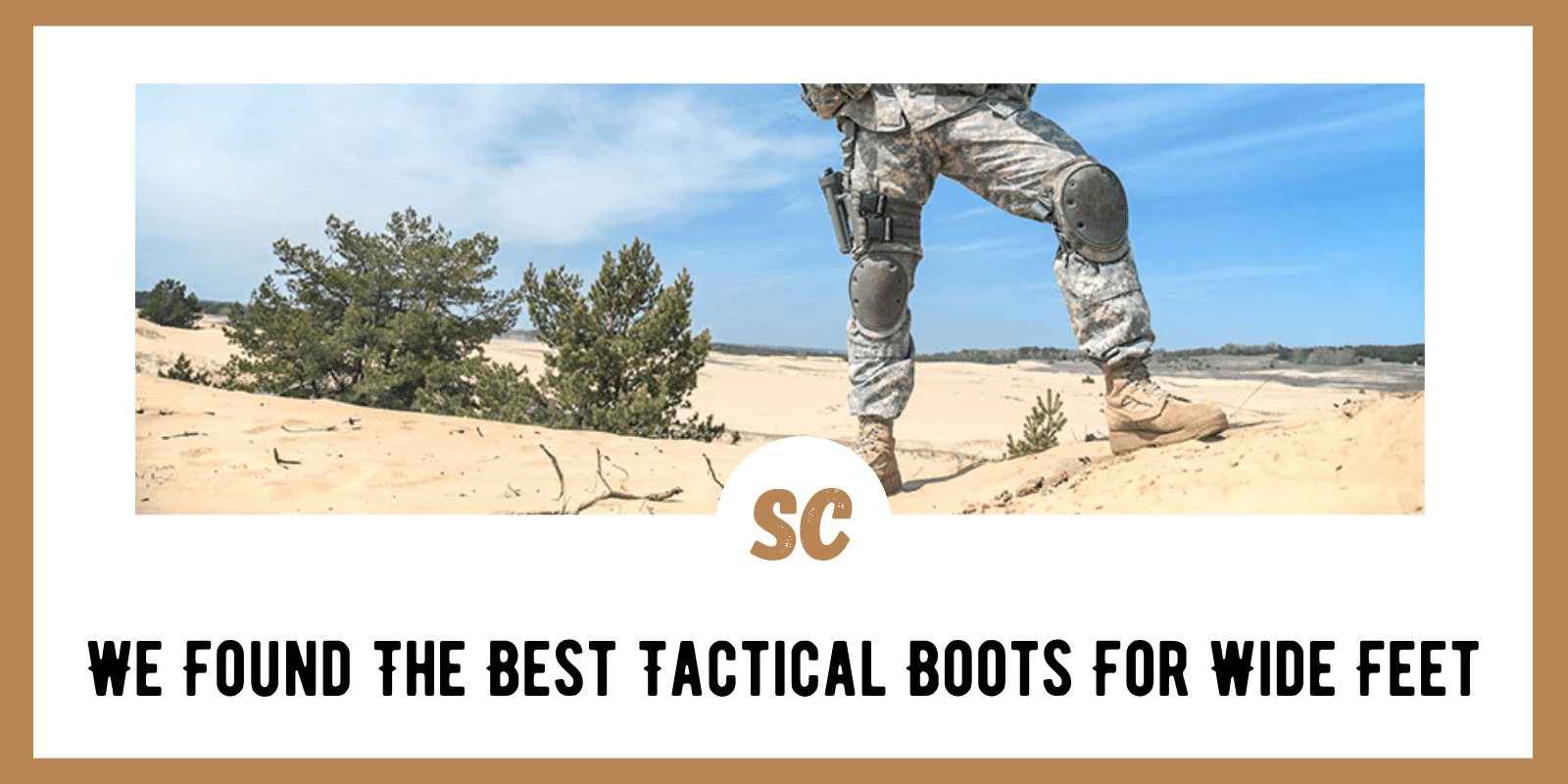We Found The Best Tactical Boots For Wide Feet