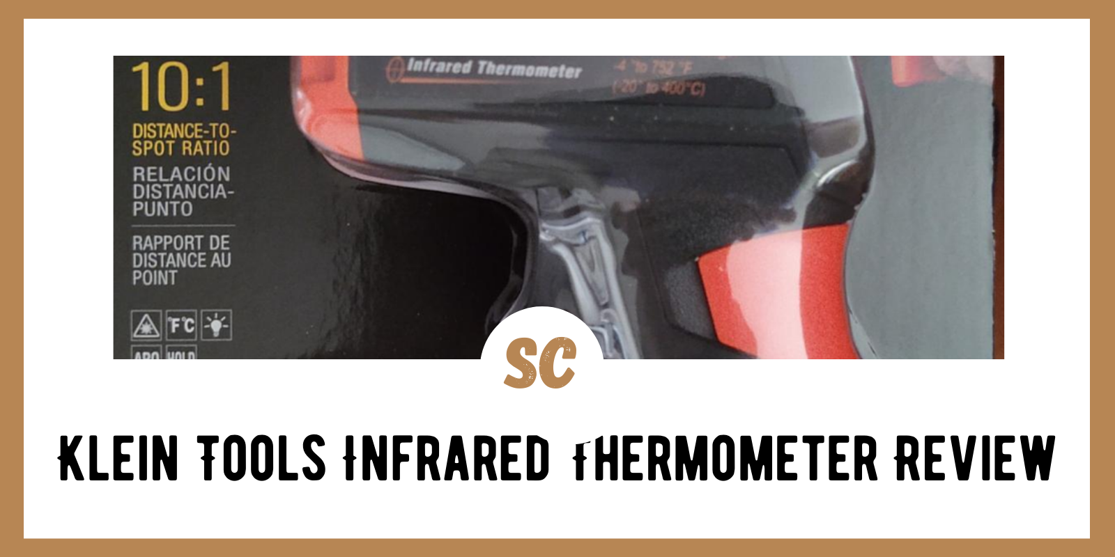 Klein Tools Infrared Thermometer Review