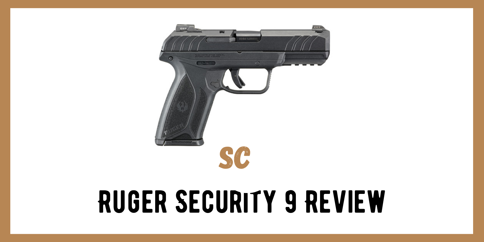 Ruger Security 9 Review 2022