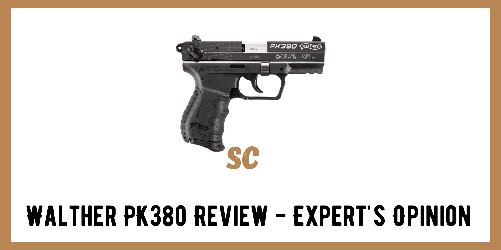 Walther PK380 Review – Expert’s Opinion