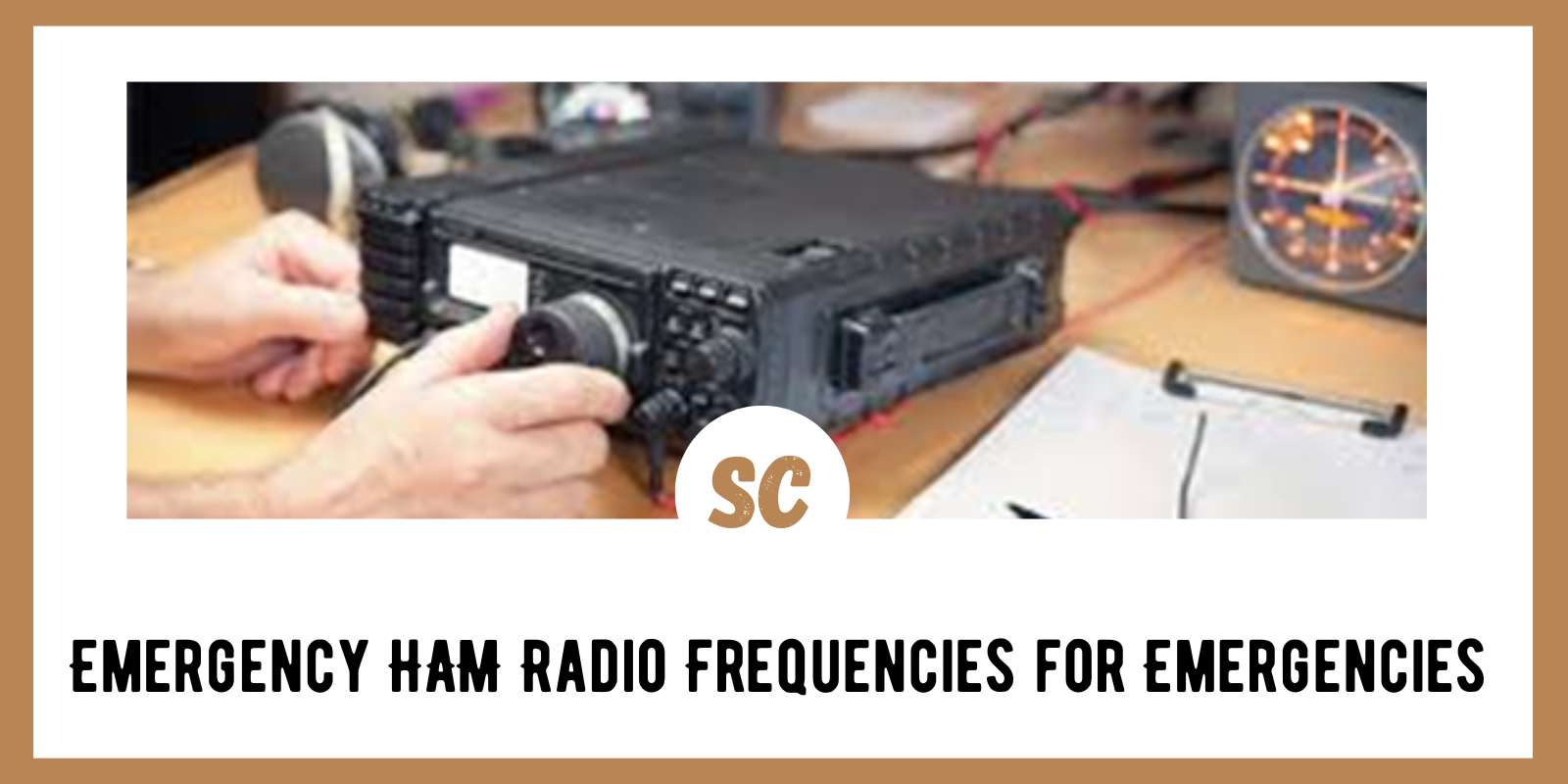 Emergency HAM Radio Frequencies for Emergencies