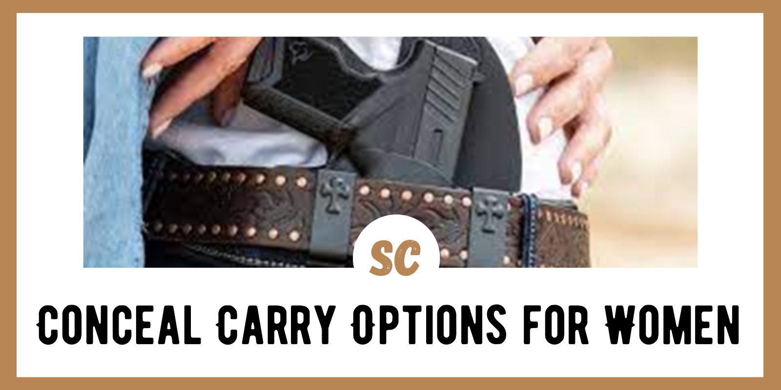 Conceal Carry Options for Women