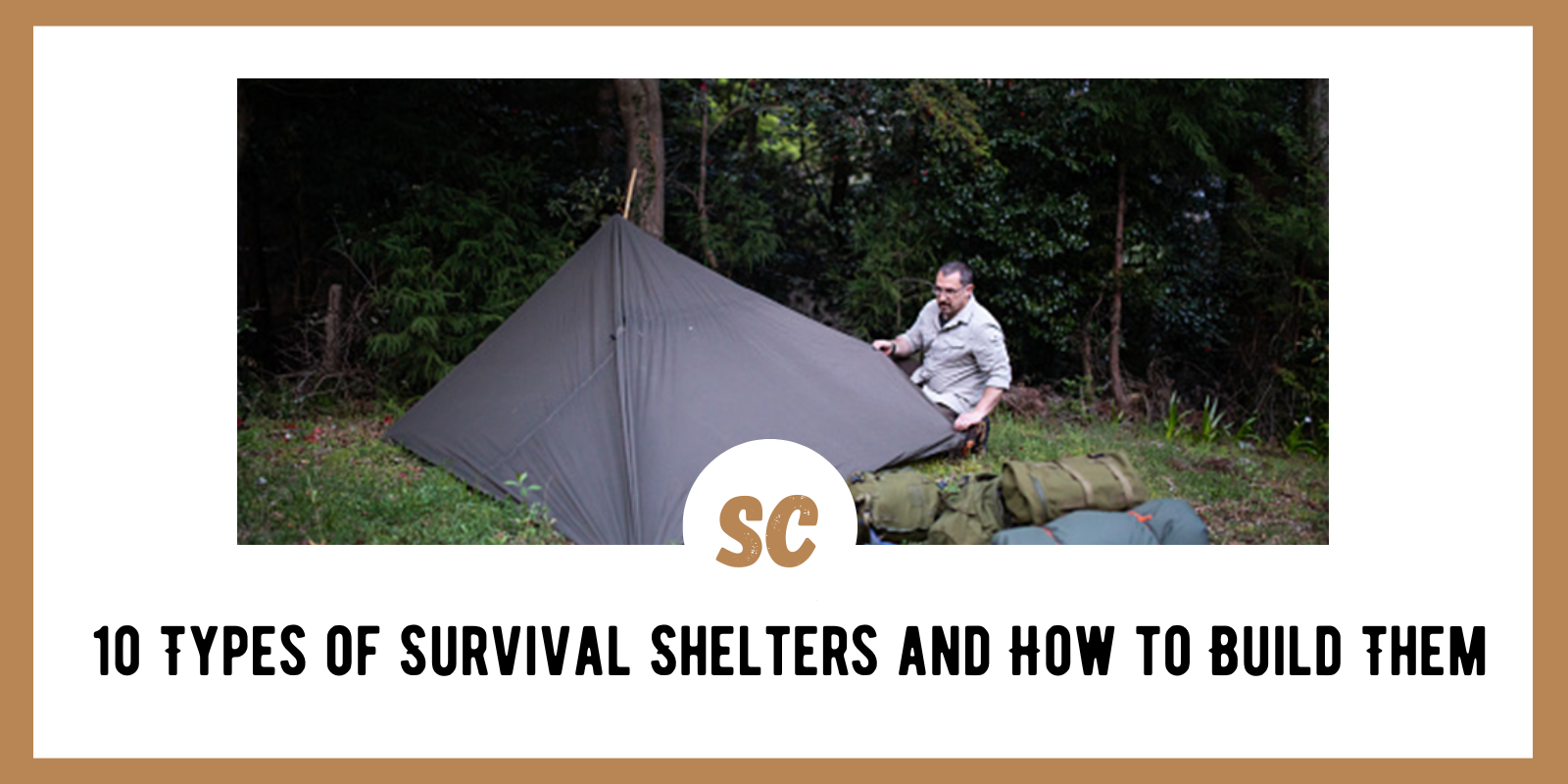 10 Types of Survival Shelters and How to Build Them